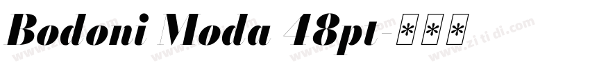 Bodoni Moda 48pt字体转换